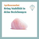 Dein-Seelenstein-Heilstein-Aprikosenachat-Spruch