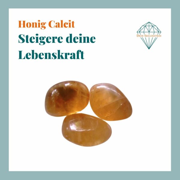 Dein-Seelenstein-Heilstein-Calcit-Honig-Spruch