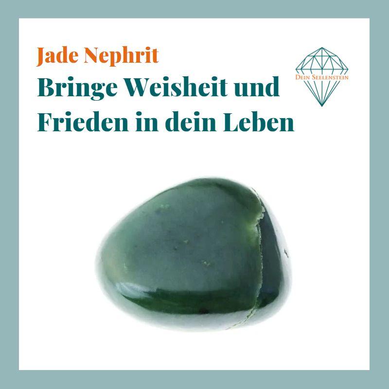 Dein-Seelenstein-Heilstein-Jade-Nephrit-Spruch