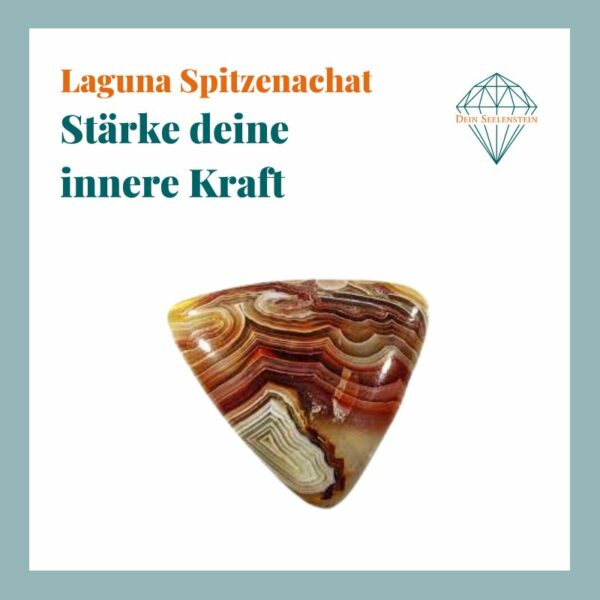 Dein-Seelenstein-Heilstein-Laguna-Spitzenachat-Spruch