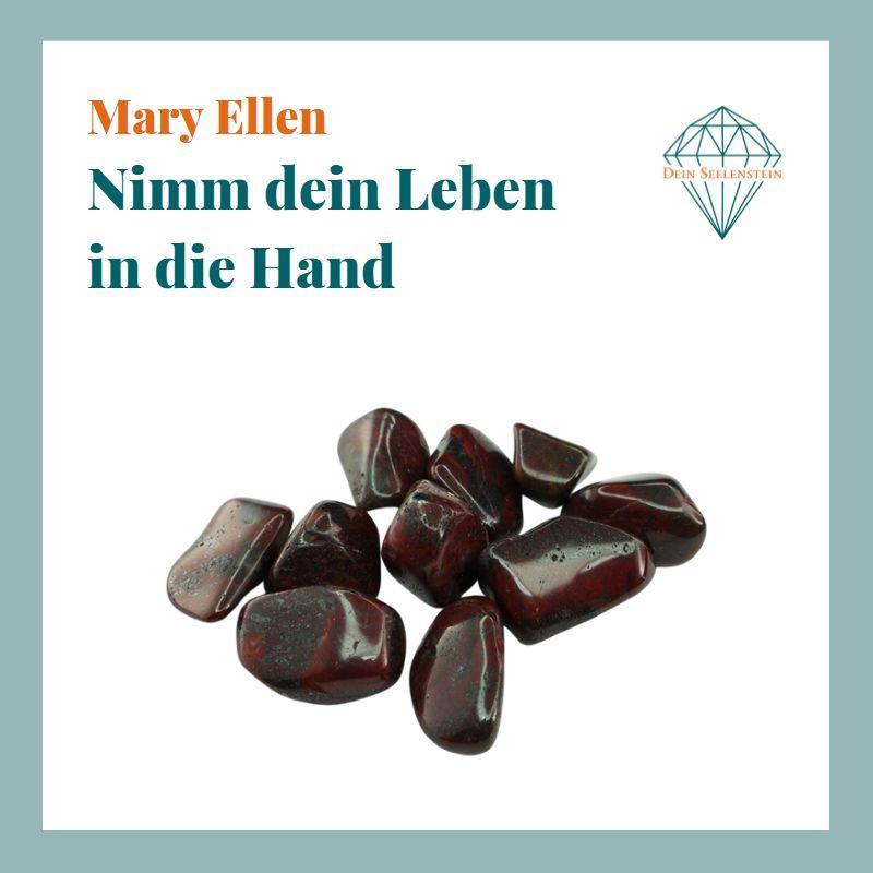 Dein-Seelenstein-Heilstein-Mary-Ellen-Spruch