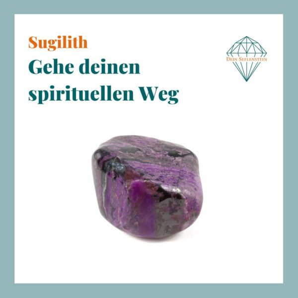 Dein-Seelenstein-Heilstein-Sugilith-Spruch