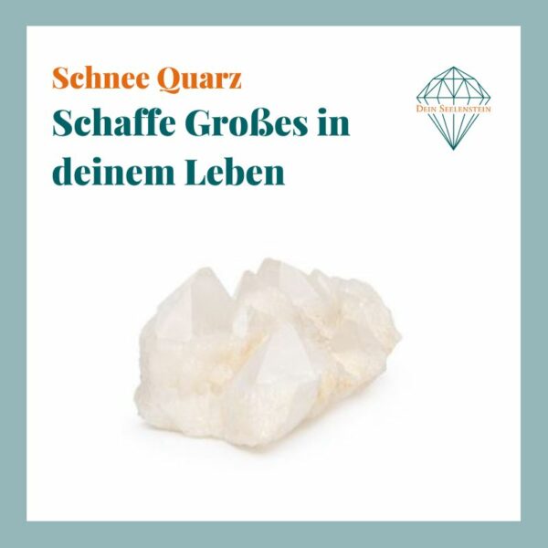 Dein-Seelenstein-Schnee-Quarz-Spruch